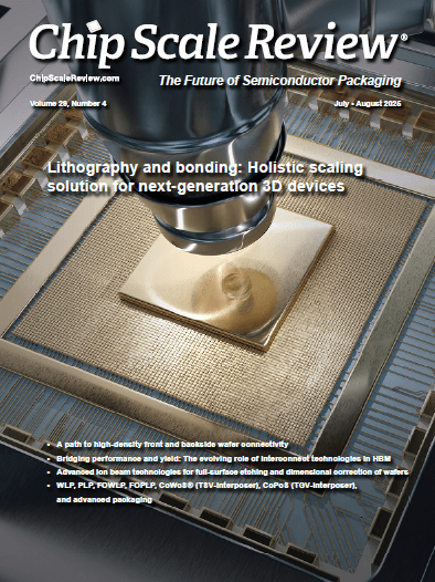 CSR%20July%20August%202025_thumbnail Chip Scale Review magazine cover showing a wafer and bonding tool for 3D device scaling